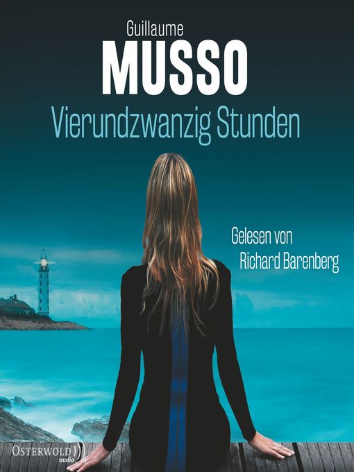 Title details for Vierundzwanzig Stunden by Guillaume Musso - Available